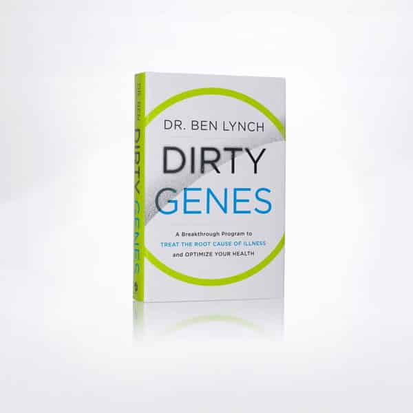 Dirty Genes by Dr. Ben Lynch